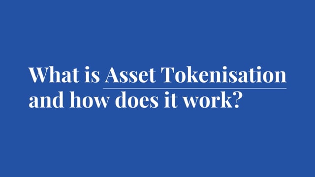 What Is Asset Tokenisation